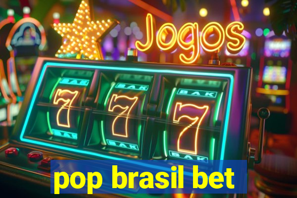 pop brasil bet