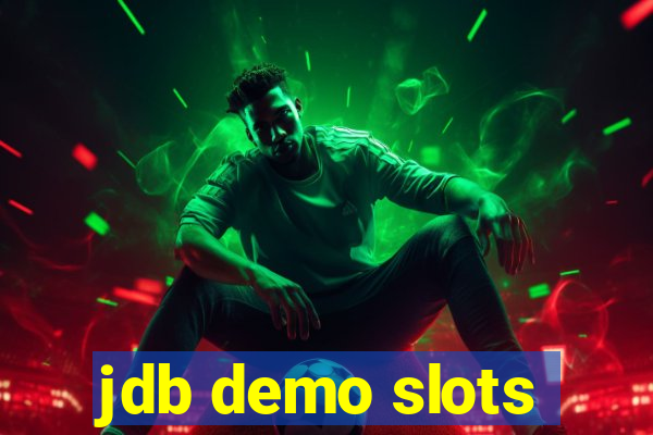 jdb demo slots