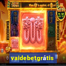 vaidebetgrátis