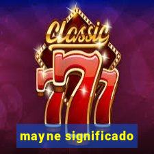 mayne significado