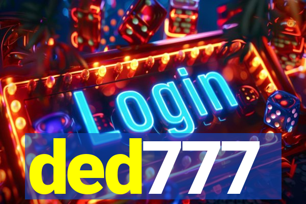 ded777