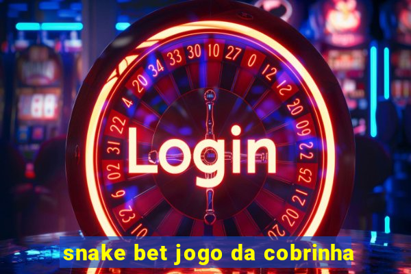 snake bet jogo da cobrinha