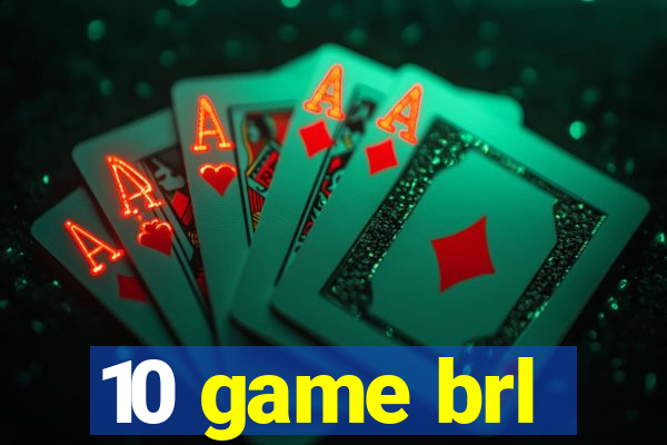10 game brl