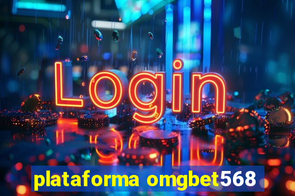 plataforma omgbet568
