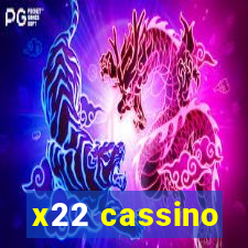 x22 cassino