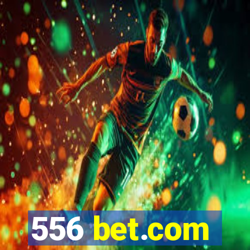 556 bet.com