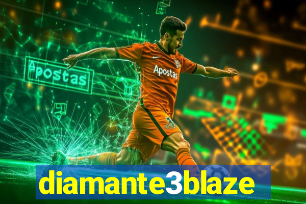 diamante3blaze