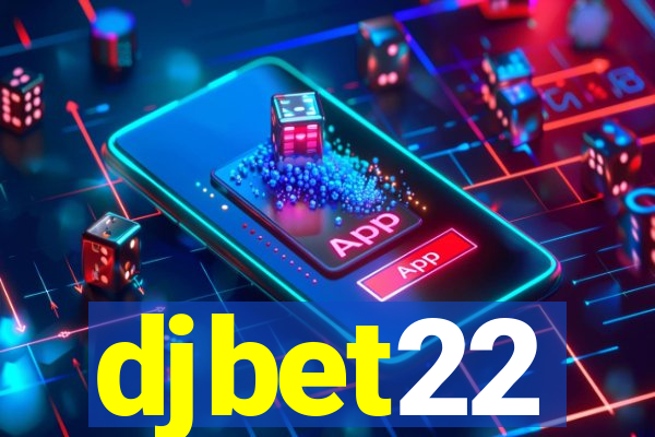 djbet22