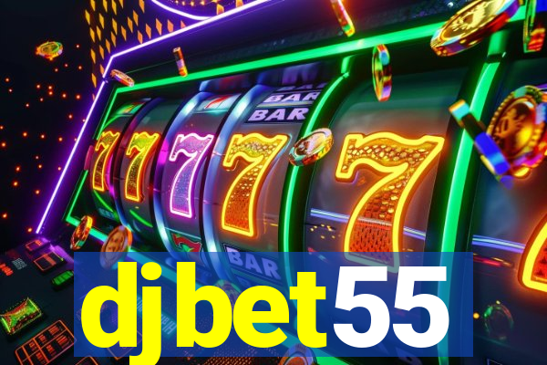 djbet55