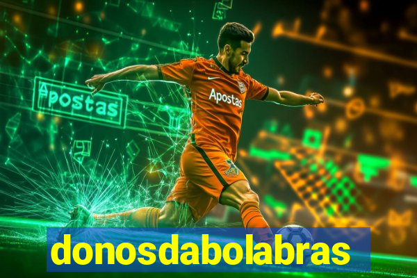 donosdabolabrasil.net