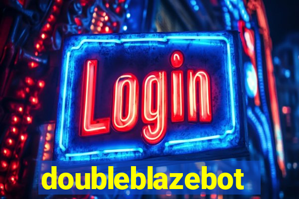 doubleblazebot