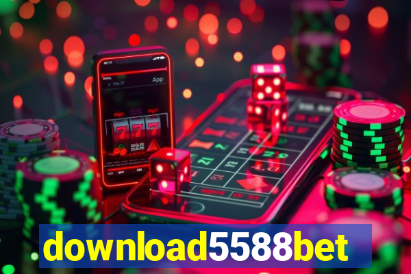 download5588bet