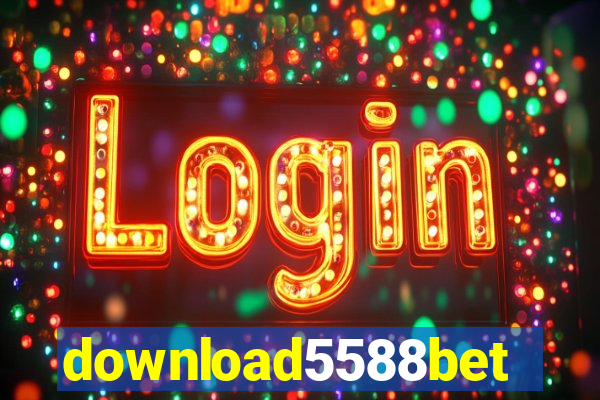 download5588bet