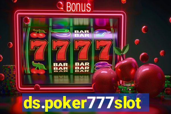 ds.poker777slots.com