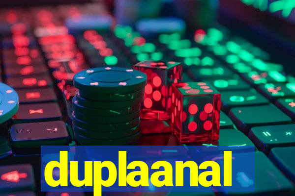 duplaanal