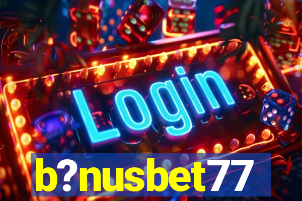 b?nusbet77