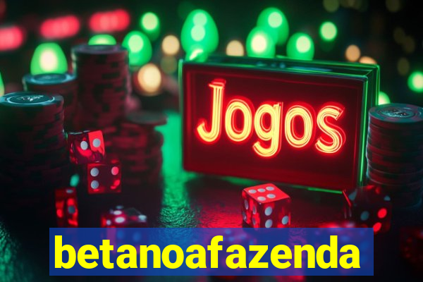 betanoafazenda