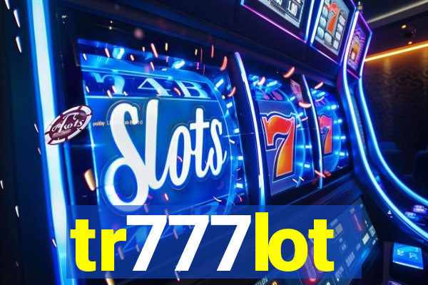 tr777lot