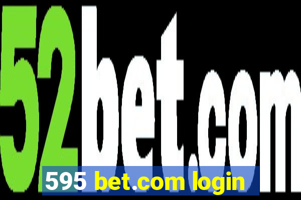 595 bet.com login