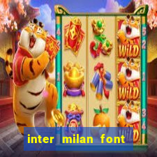 inter milan font free download