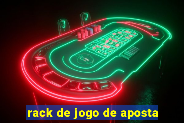 rack de jogo de aposta