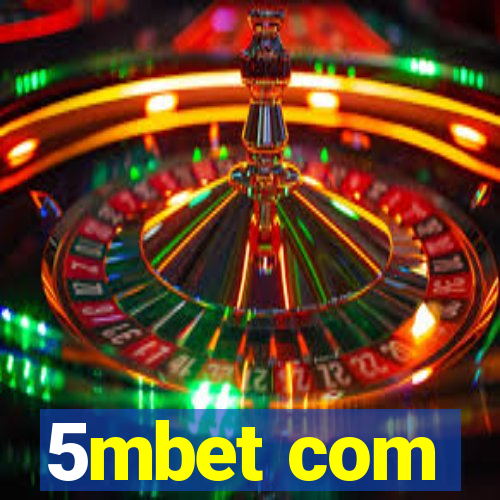5mbet com