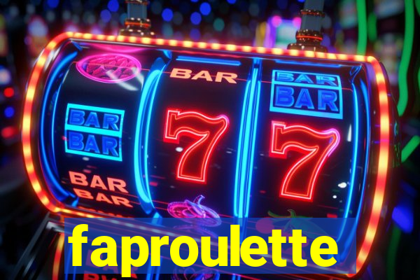 faproulette