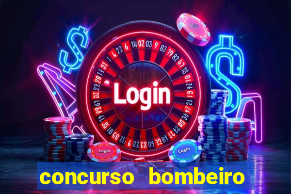 concurso bombeiro militar bahia 2025