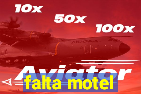 falta motel