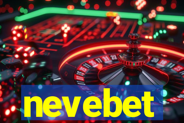 nevebet