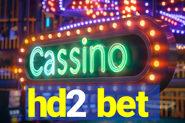 hd2 bet