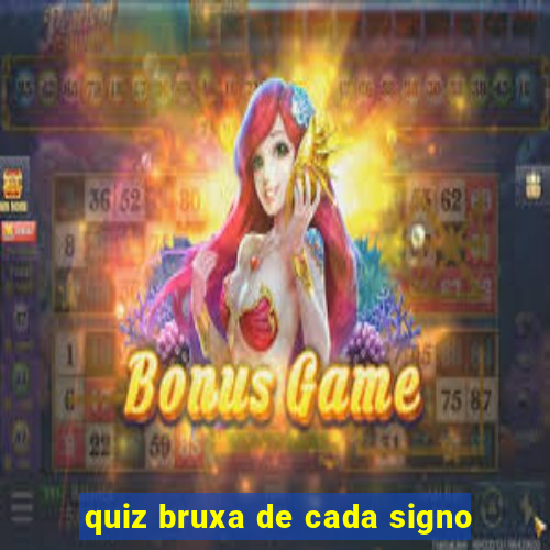 quiz bruxa de cada signo