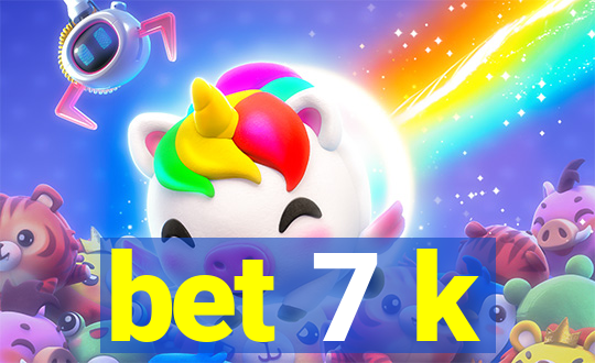bet 7 k