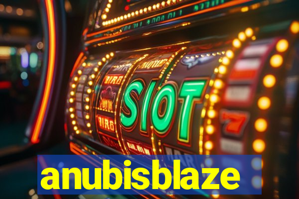 anubisblaze