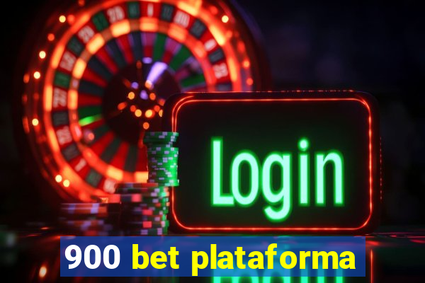 900 bet plataforma