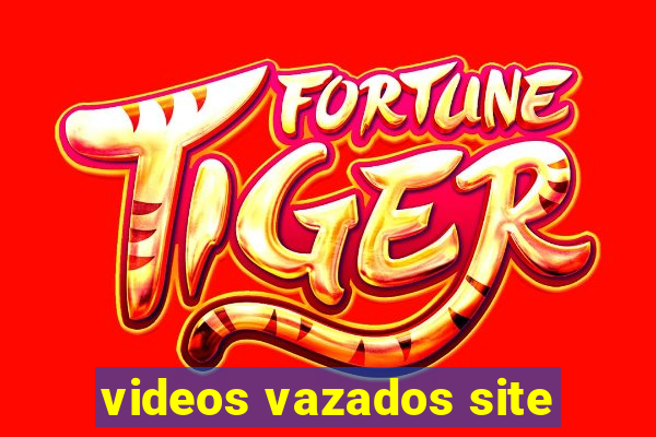 videos vazados site