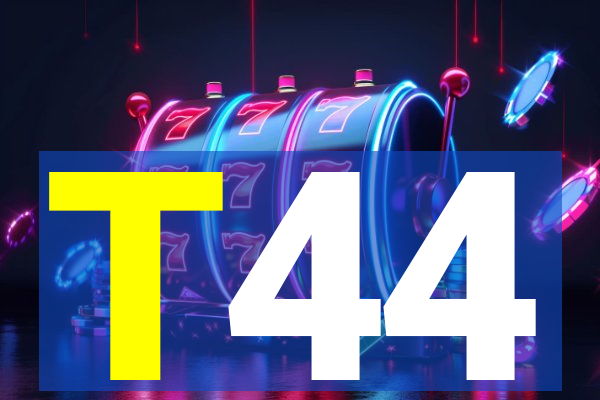 T44