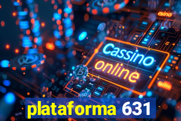 plataforma 631