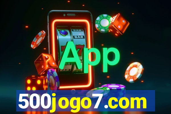 500jogo7.com