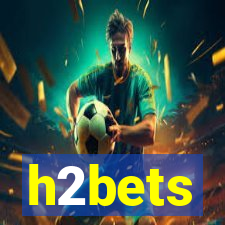 h2bets