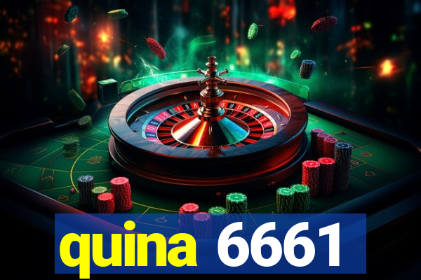 quina 6661