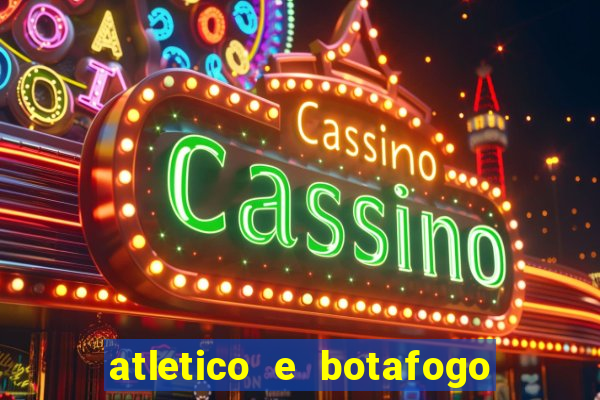 atletico e botafogo ao vivo radio
