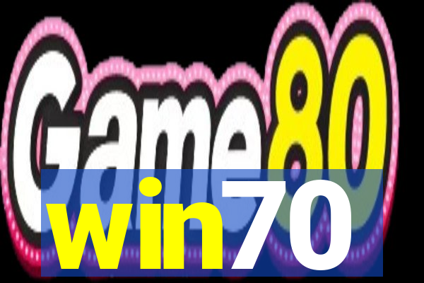 win70