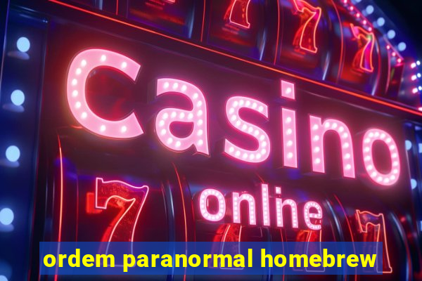 ordem paranormal homebrew