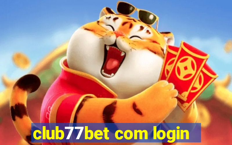 club77bet com login