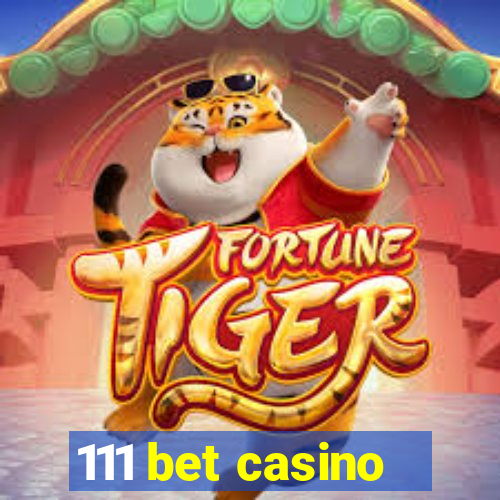 111 bet casino