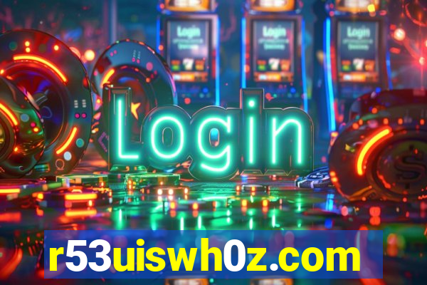 r53uiswh0z.com