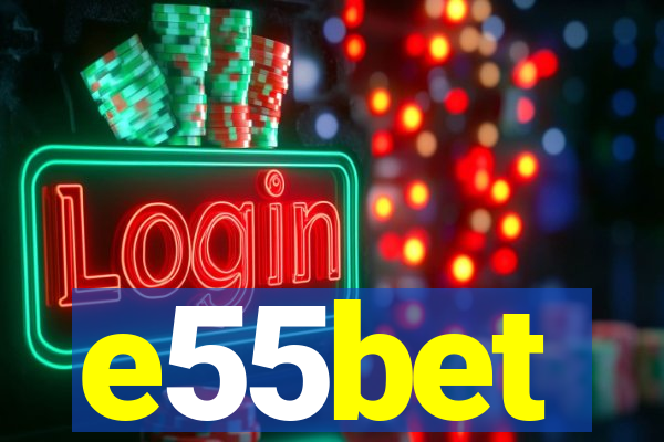 e55bet