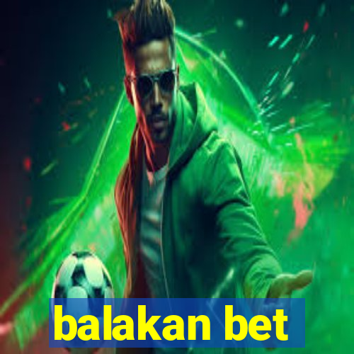 balakan bet