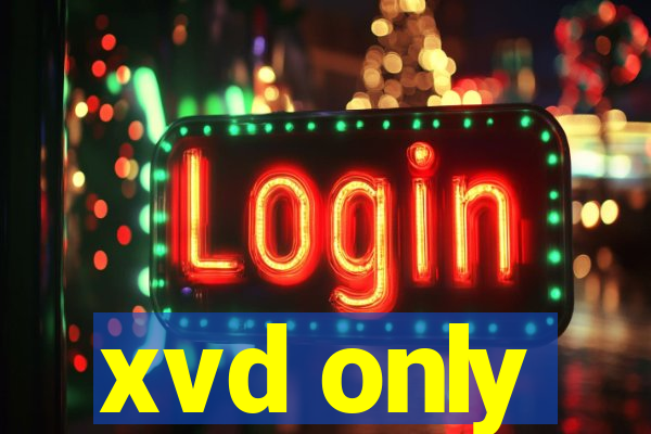 xvd only